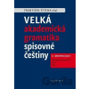 Velká akademická gramatika spisovné češtiny II. díl