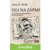 E-kniha Hej na západ - Jana B.Wild