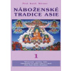 Náboženské tradice Asie 1 - Karel Werner