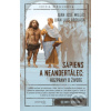 Sapiens a neandertálec: rozpravy o živote - Juan José Millás Juan Luis Arsuaga