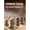 Učebnice šachu pro mírně pokročilé 2. díl - Richard Biolek