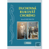 Duchovná rukoväť chorého (Jozef Michalov)