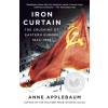 Iron Curtain - Anne Applebaum