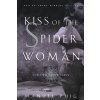 Kiss of the Spider Woman and Two Other Plays