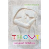 Thovt - Projekt lidstvo - Simoné Kerstin