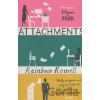 Attachments - Rainbow Rowell