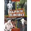 Najväčší zločinci nedávnej minulosti aj súčasnosti - Charlotte Greig