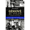 Géniové XX. století Kniha druhá
