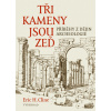 Tři kameny jsou zeď - Eric Cline
