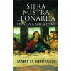 Šifra mistra Leonarda - pravda a smyšlenky - Bart D. Ehrman