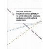 Pohyblivé hranice diktatury ve světle stížností a anonymů československých občanů (1948–1989)