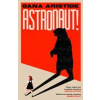 Astronaut! - Oana Aristide, Headline Publishing Group