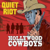 CD Quiet Riot: Hollywood Cowboys