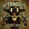 Nitrogods - Rebel Dayz (CD)