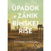 Úpadok a zánik Rímskej ríše 2 vydanie - Edward Gibbon