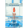 Do plaviek - Eva Borušovičová