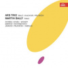 Ballý Martin,Ars Trio - Dvořák,Novák,Mozart,Martinů,Šostakovič [3 CD]