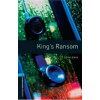Oxford Bookworms Library 5 King´s Ransom