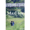 Mazl tov: Má léta u ortodoxní židovské rodiny - Margot Vanderstraeten