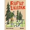 Rufus zálesák - David Dolenský