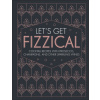 Let's Get Fizzical