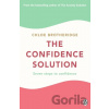 The Confidence Solution - Chloe Brotheridge