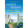 All the Days of Summer - Nancy Thayer