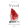 Vztek - Tracy Wolffová
