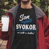 Tričko s potlačou NAJLEPŠÍ SVOKOR A BODKA Pánsky Čierna 4XL
