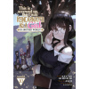 This Is Screwed Up, But I Was Reincarnated as a Girl in Another World! (Manga) Vol. 10 (Kaoming,Keyaki Uchiuchi)(Brožovaná)