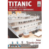 Shipcraft 18: Titanic and Her Sisters Olympic and Britannic