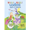 Maľuj vodou zas a znova Víly
