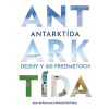 Antarktída Dejiny v 100 predmetoch