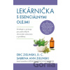 Lekárnička s esenciálnymi olejmi - Eric Zielinski, Sarina Ann Zielinski