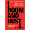 Boom and Bust - John D. Turner, William Quinn