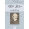 Andrej Hlinka: Prejavy a články II. 1918 - 1938. Prvý zväzok 1918 - 1926 - Róbert Letz a kolektív