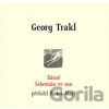 Básně / Šebestián ve snu - Georg Trakl, Helena Hankeová (Ilustrátor)