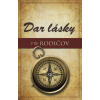 Dar lásky pre rodičov - Stephen Kendrick, Alex Kendrick