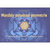 Mandaly posvátné geometrie 32 mandal k vybarvení a zklidnění mysli - Raatz Sonja