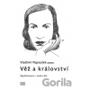 Věž a království. Olga Barényiová - studie o díle - Vladimír Papoušek