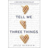 Tell Me Three Things - Julie Buxbaum, Ember