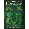 New Threads in the Pattern: The Great Hunt Book 2