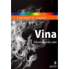 Staples Lawrence H: Vina - Prométheovský úděl (autor tvrdí, že aby mohl člověk růst, zrát a spět k individuaci, potom hřešit a následně prožívat vinu je, přes očekávání, prakticky nevyhnutelné ( 246 s