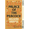 Palace of the Peacock (Faber Editions) - Jamaica Kincaid