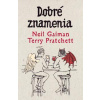 Dobré znamenia - Terry Pratchett; Neil Gaiman