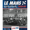 Mans: The Official History 1923-29 (Quentin Spurring)()