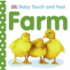 Dorling Kindersley Dorling Kindersley Baby Touch and Feel - Farm