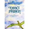 Dračí příběh aneb putování za moudrostí dračího svět - Morkes Eliška Mabel