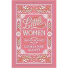 Little Women and Other Novels