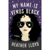 My Name Is Venus Black